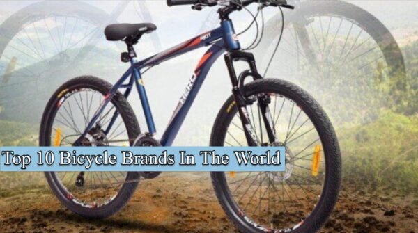 Top 10 Bicycle Brands In The World